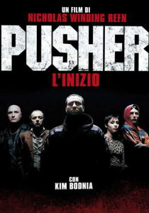 Pusher - L'inizio streaming