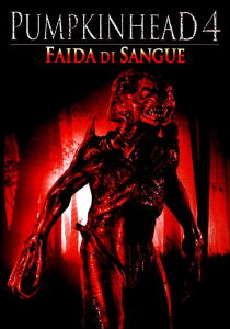 Pumpkinhead 4: Faida di sangue streaming