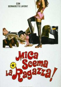 Mica scema la ragazza! streaming