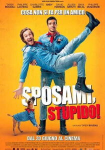 Sposami, Stupido! streaming