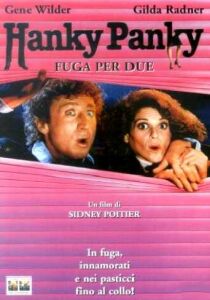 Hanky Panky, fuga per due streaming