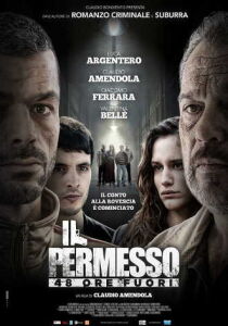 Il Permesso - 48 ore fuori streaming