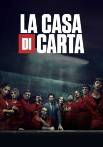 La casa di carta streaming