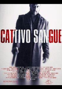 Cattivo sangue streaming