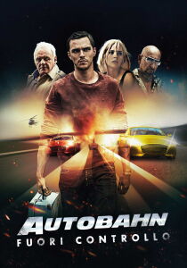 Autobahn - Fuori controllo streaming