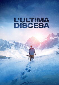 L'ultima discesa streaming