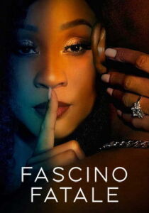 Fascino fatale streaming