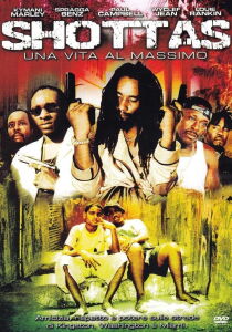 Shottas. Una vita al massimo streaming