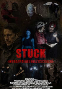 Stuck - Intrappolati nell'oscurità streaming