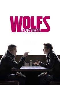 Wolfs - Lupi solitari streaming