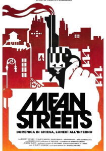 Mean Streets - Domenica in chiesa, lunedì all'inferno streaming