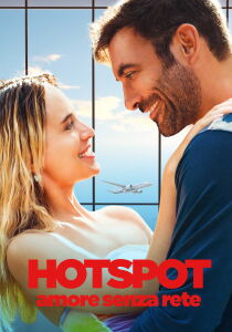 Hotspot - Amore senza rete streaming