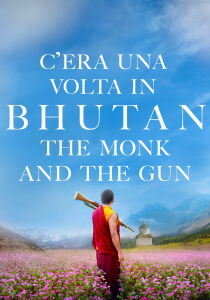 C'era una volta in Bhutan streaming