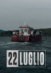 22 Luglio streaming