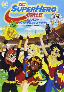 DC Super Hero Girls: Giochi Intergalattici streaming