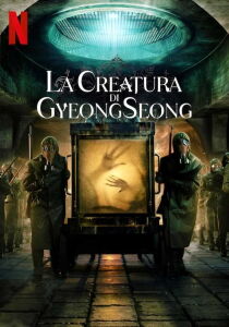 La Creatura di Gyeongseong streaming