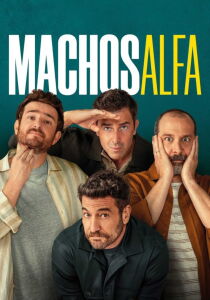 Machos Alfa streaming