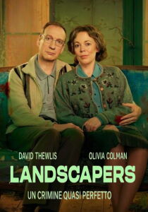 Landscapers - Un crimine quasi perfetto streaming