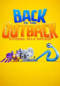 Back to the Outback - Ritorno alla natura streaming