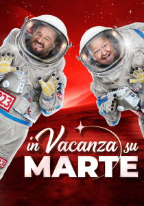 In Vacanza su Marte streaming