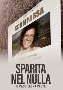 Sparita nel nulla - Il caso Elena Ceste streaming