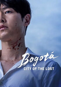 Bogotà - City of the Lost streaming