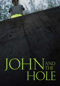 John and the Hole streaming