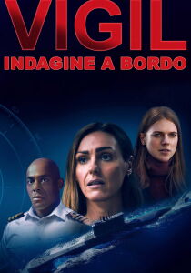 Vigil - Indagine a bordo streaming