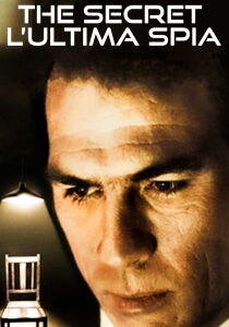 The Secret - L'ultima Spia streaming