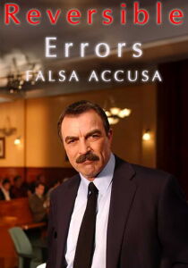 Reversible Errors - Falsa accusa streaming