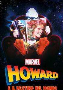 Howard e il destino del mondo streaming