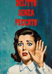Delitto senza peccato streaming