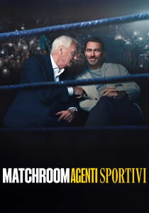 Matchroom - Agenti sportivi streaming