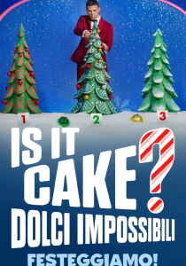 Is it cake? - Dolci impossibili - Festeggiamo! streaming