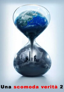 Una scomoda verità 2 streaming