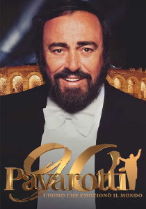 Pavarotti 90 - L'uomo che emozionò il mondo streaming