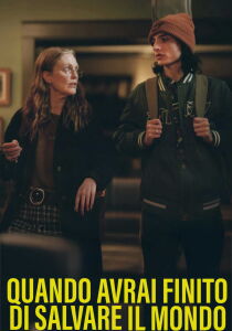 Quando avrai finito di salvare il mondo streaming