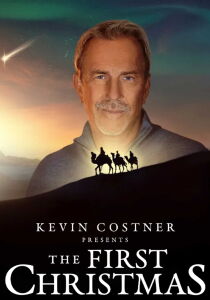 Kevin Costner Presents - The First Christmas [Sub-ITA] streaming