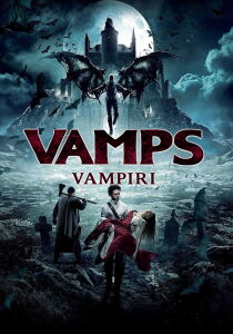 Vamps - Vampiri streaming