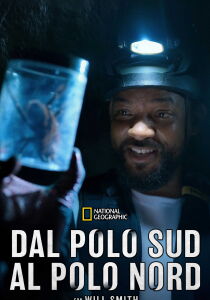 Dal Polo Sud al Polo Nord con Will Smith [Sub-ITA] streaming