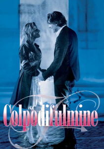 Colpo di fulmine streaming