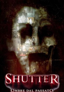 Shutter - Ombre dal passato streaming