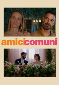 Amici comuni streaming