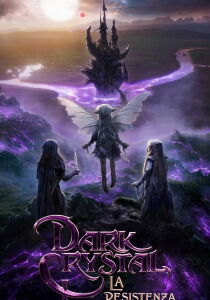 Dark Crystal - La resistenza streaming