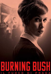 Burning Bush - Il fuoco di Praga [Sub-ITA] streaming