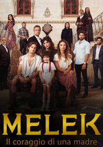 Melek - Il coraggio di una madre streaming