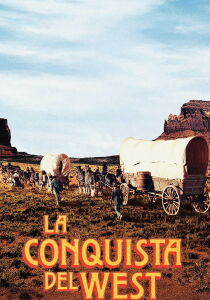 La conquista del West streaming