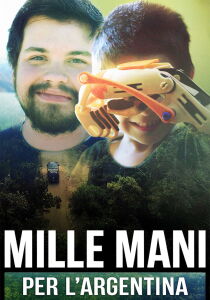 Mille mani per l'Argentina streaming