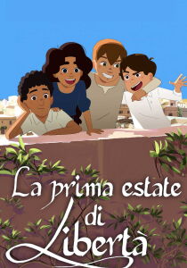 La prima estate di libertà streaming
