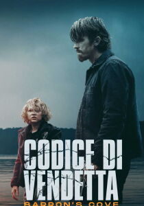 Codice di vendetta - Barron's Cove streaming